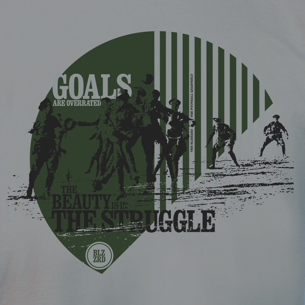 Goals Are Overrated - The Beauty is in the Struggle (T-Shirt)