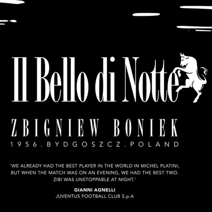Zbigniew Boniek - The Beauty at Night (Art Print)