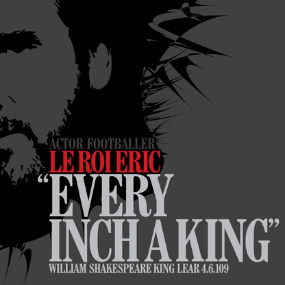Eric Cantona - Every Inch a King (Art Print)